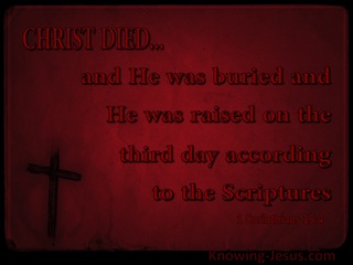 1 Corinthians 15:4 He Was Buried And Raised According (brown)